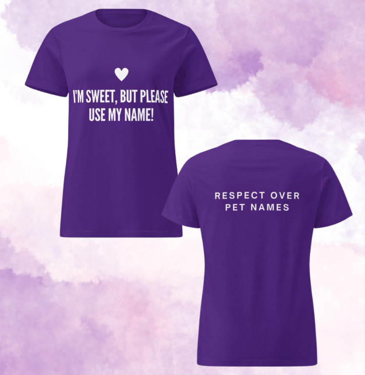 Please Don’t Call Me Baby – Pet Name Tee Series