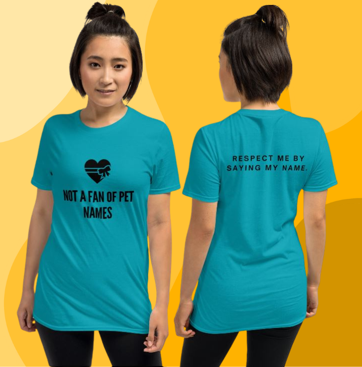 Please Don’t Call Me Baby – Pet Name Tee Series