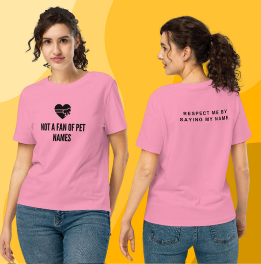 Please Don’t Call Me Baby – Pet Name Tee Series