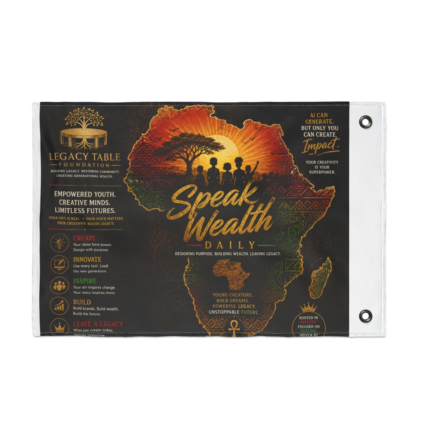 "Speak Wealth Daily" Legacy Table Foundation Double Sided Flag